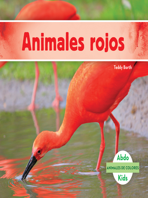 Title details for Animales rojos (Red Animals) (Spanish Version) by Teddy Borth - Available